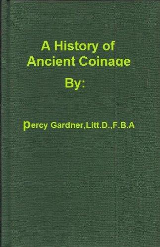 A History Of Ancient Coinage 700-300 bc