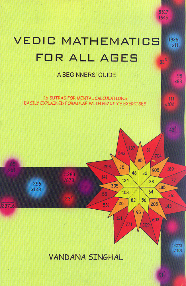 Vedic Mathematics for All Ages