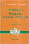 Gyanendra enumeratio plantamedia =: Gya?nendra aus?adhi?ya pa?dapa?vali? (Indian medical science series) Pandey, Gyanendra