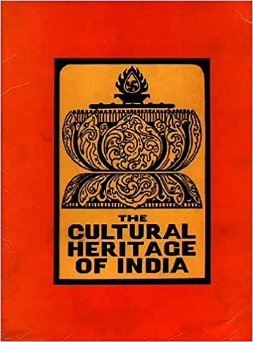 The Cultural Heritage of India, 8 Vols.