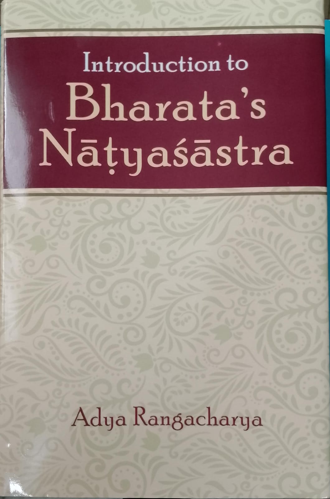 Introduction To Bharata's Natyasastra