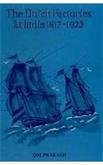 Dutch Factories in India 1617 to 1623 Prakash, Om