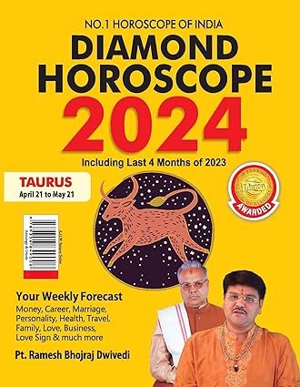 Diamond Horoscope 2024 : Taurus (April 21 to May 21) BY Diamond Prakashan