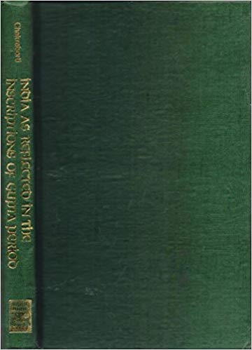 India As Reflected In The Inscriptions of The Gupta Period
