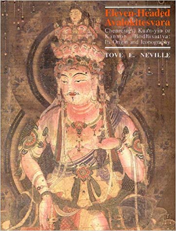 Eleven-Headed Avalokitesvara: Chenresigns, Kaun-Yin Or Kannon Bodhisattva
