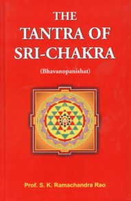 The Tantra of Sri-Chakra (Bhavanopanishat)