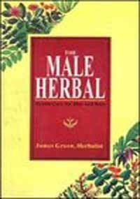 The Male Herbal Health Care for Men and Boys Green, James