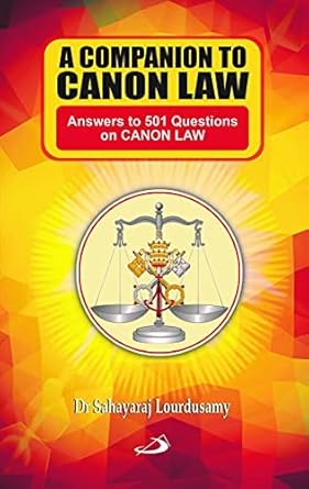 A Companion to Canon Law Answers to 501 Questions on Canon Law