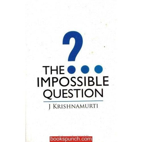 The Impossible Question