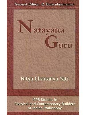 Narayana Guru by Nitya Chaitanya Yati