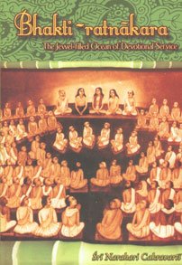 Bhakti-Ratnakara: The Jewel-Filled Ocean of Devotional Service