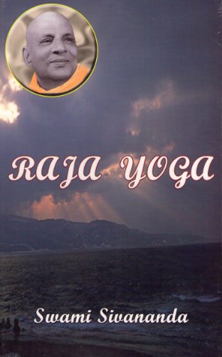 Raja Yoga Swami Sivananda and Sivananda