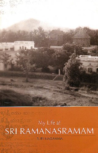 My life at Sri Ramanasramam Nagamma, Suri