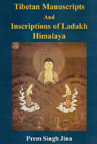 Tibetan manuscripts and inscriptions of Ladakh Himalaya (Bibliotheca Indo-Buddica series) Jina, Prem Singh