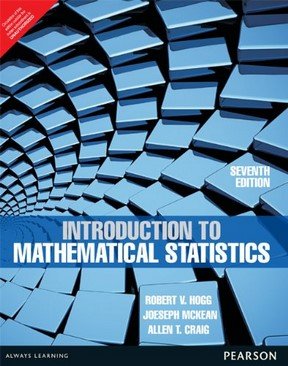 Introduction To Mathematical Statistics (7th Edition)
