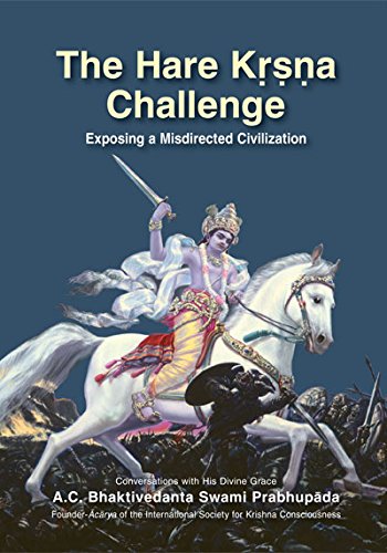 The Hare Krishna Challenge: Exposing a Misdirected Civilization