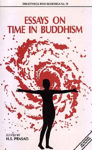 Essays on Time in Buddhism Prasad, H. S.