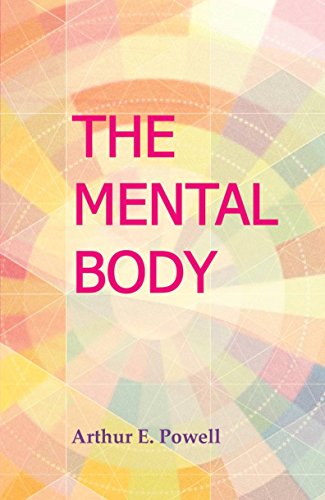 The Mental Body by Arthur E. Powell