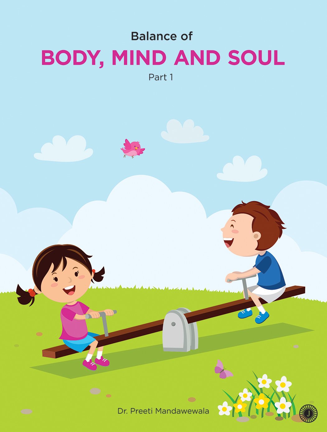 Balance of Body, Mind and Soul