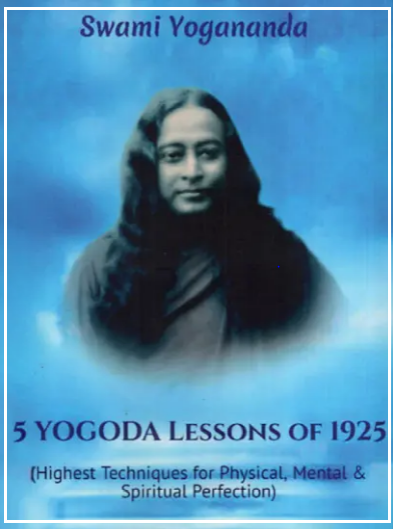 5 Yogoda Lessons of 1925