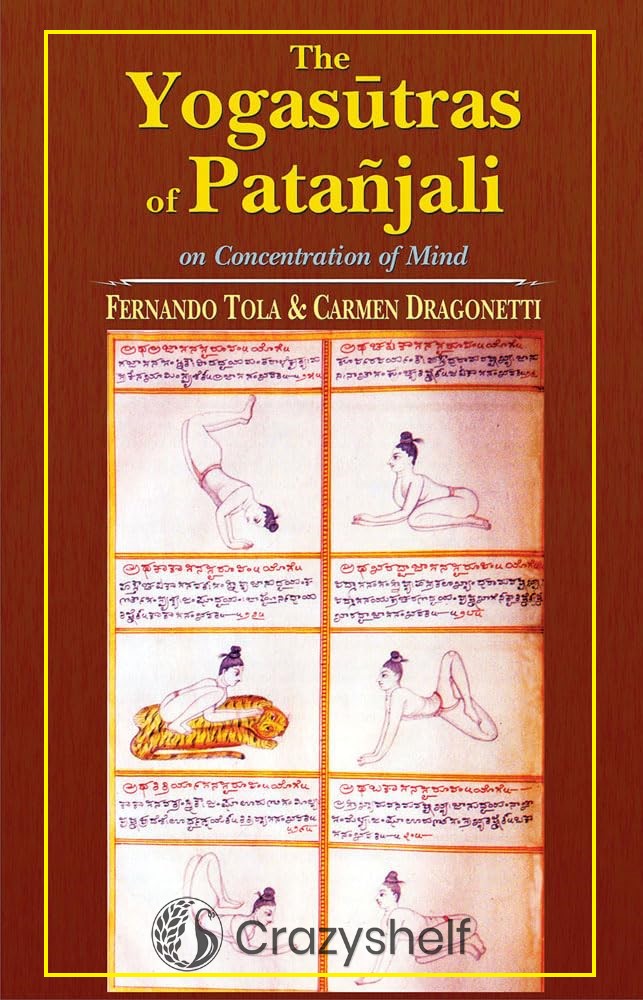 The Yogasutras of Patanjali on Concentration of Mind