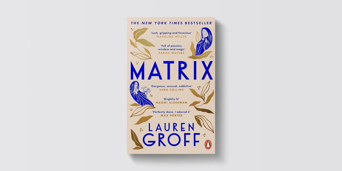 Matrix by Lauren Groff