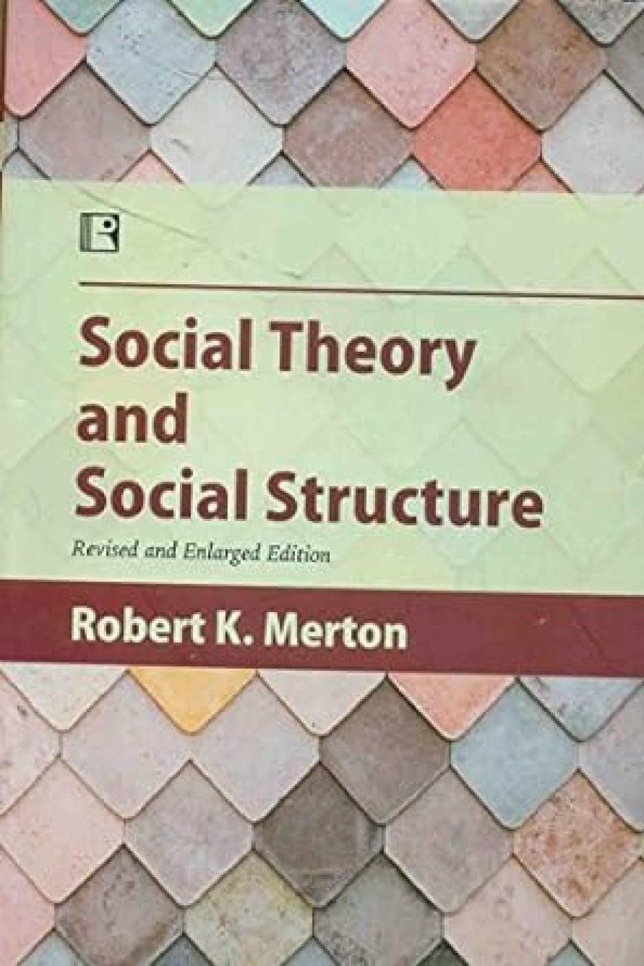 Social Theory And Social Structure