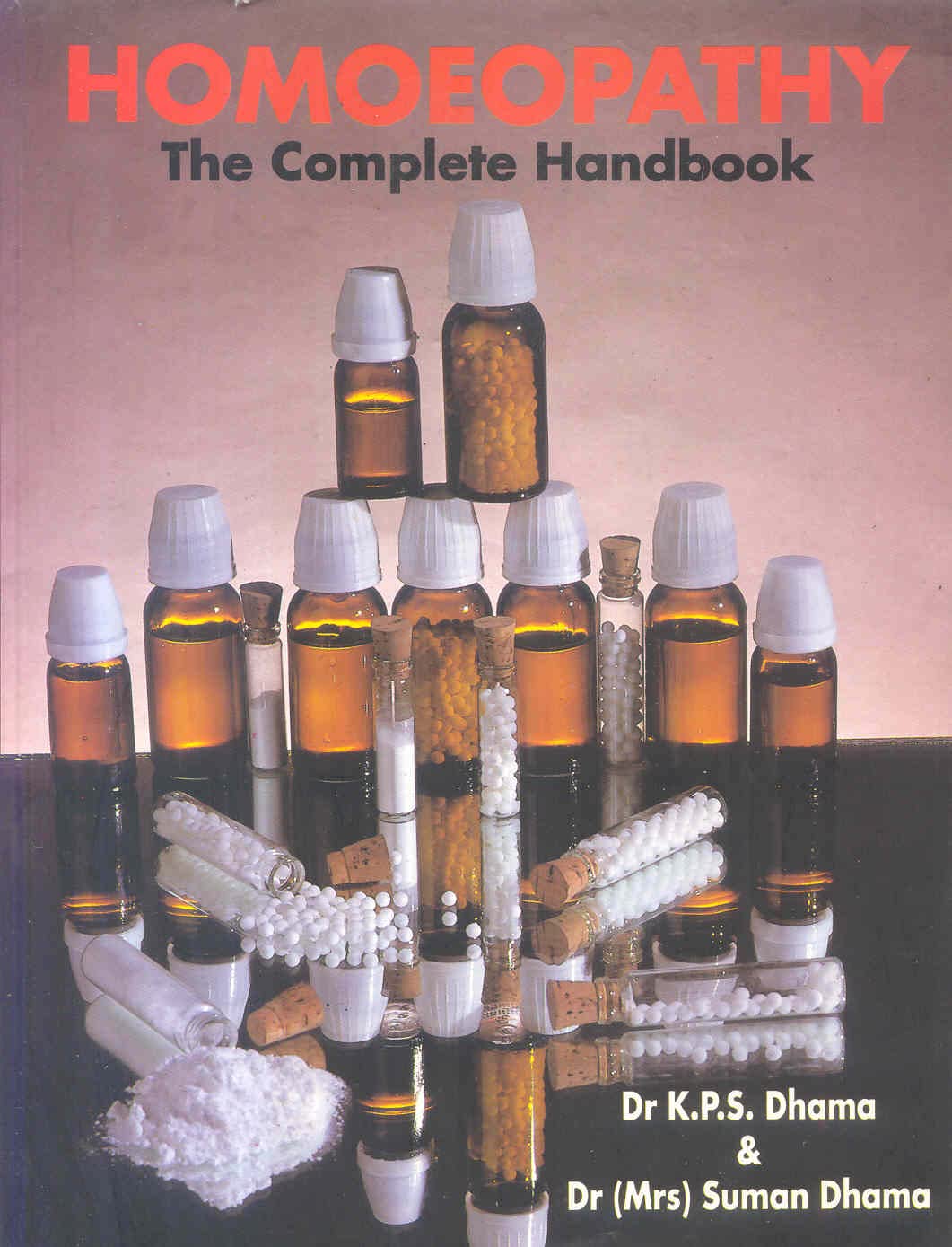Homoeopathy - The Complete Handbook