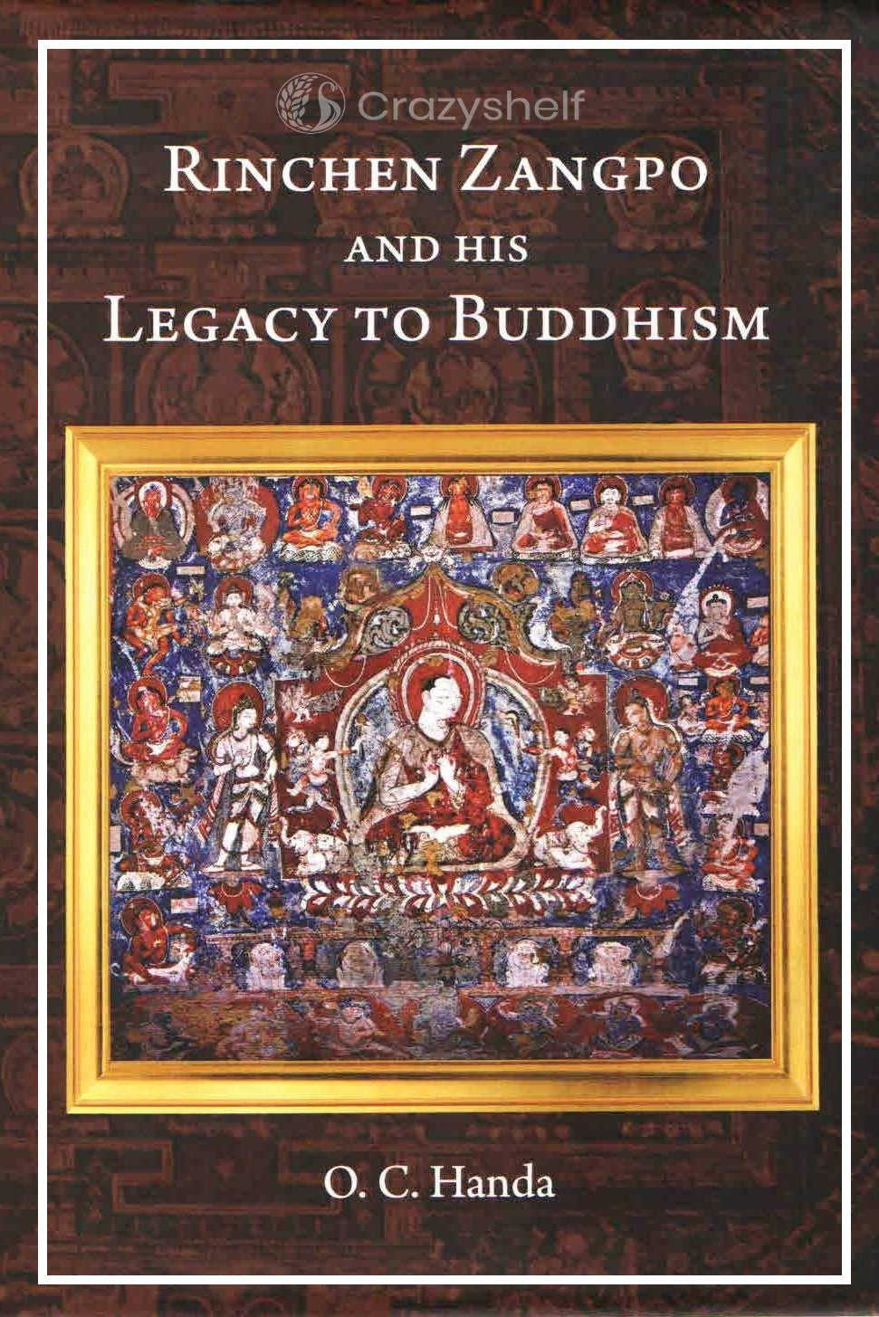 Rinchen Zangpo and his Legacy of Buddhism