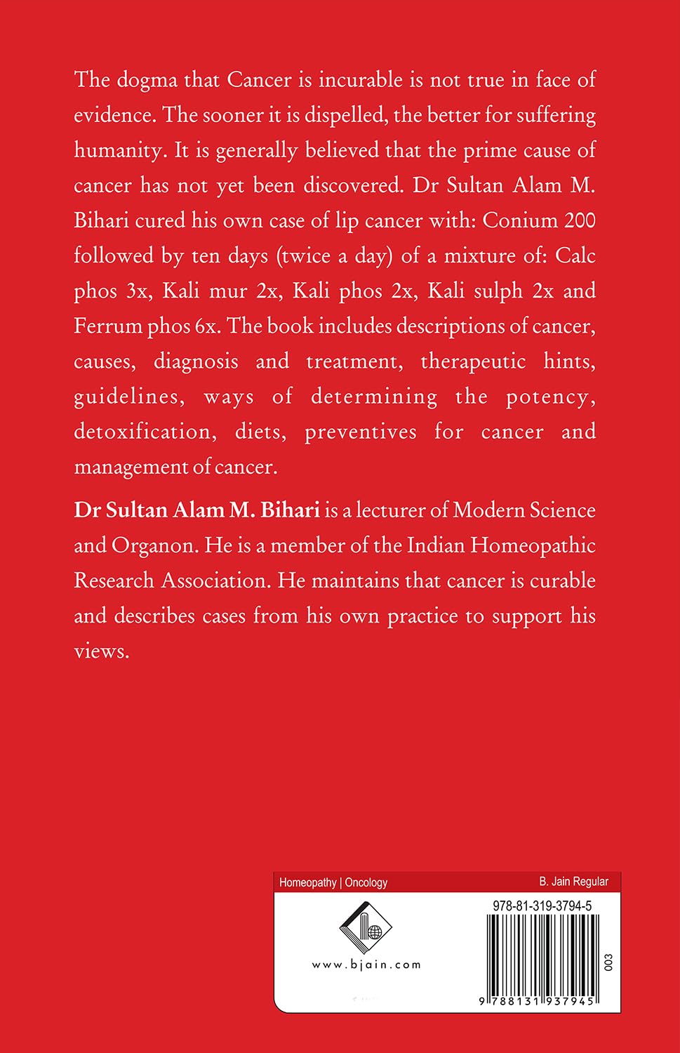 Homoeopathic Insight into Cancer - Causes Treatment and Cure