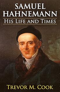 HAHNEMANN LIFE AND TIMES