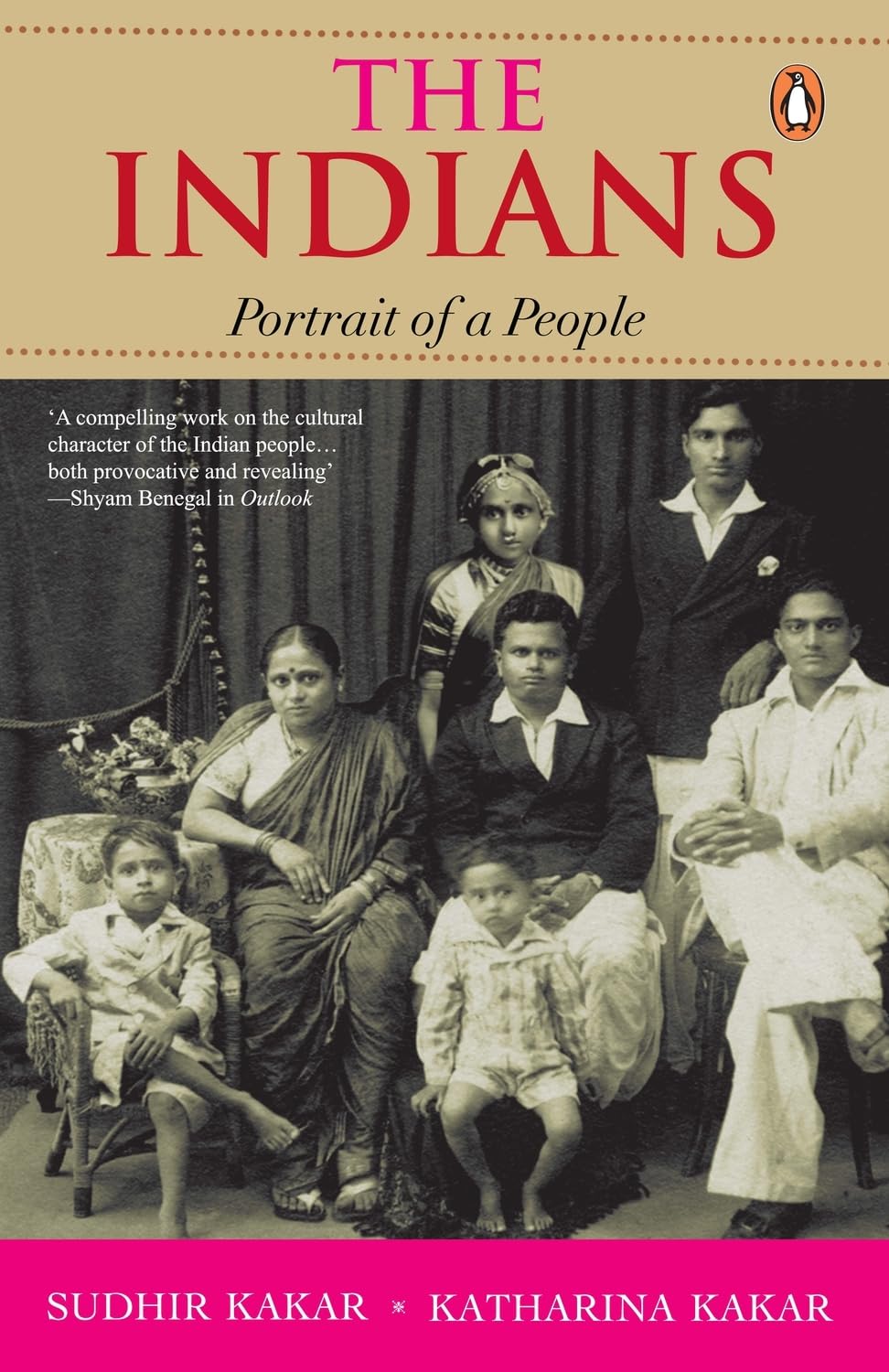 The Indians : Portrait of a People
