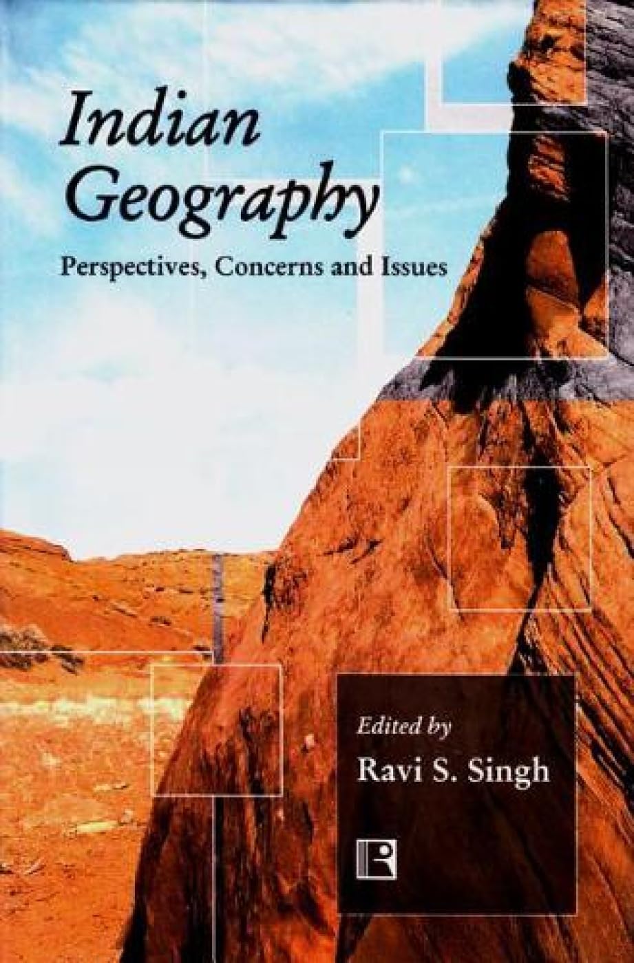 Indian Geography: Perspectives, Concerns and Issues