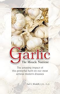 GARLIC THE MIRACLE NUTRIENT