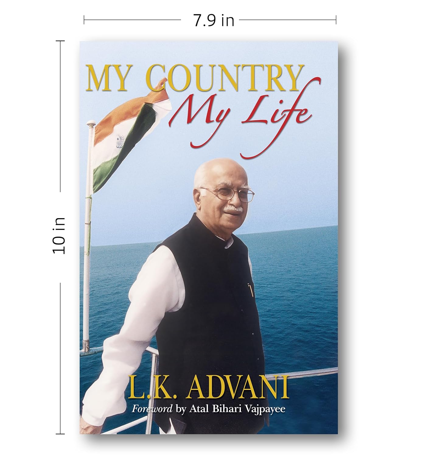 My Country, My Life by L.K. Advani