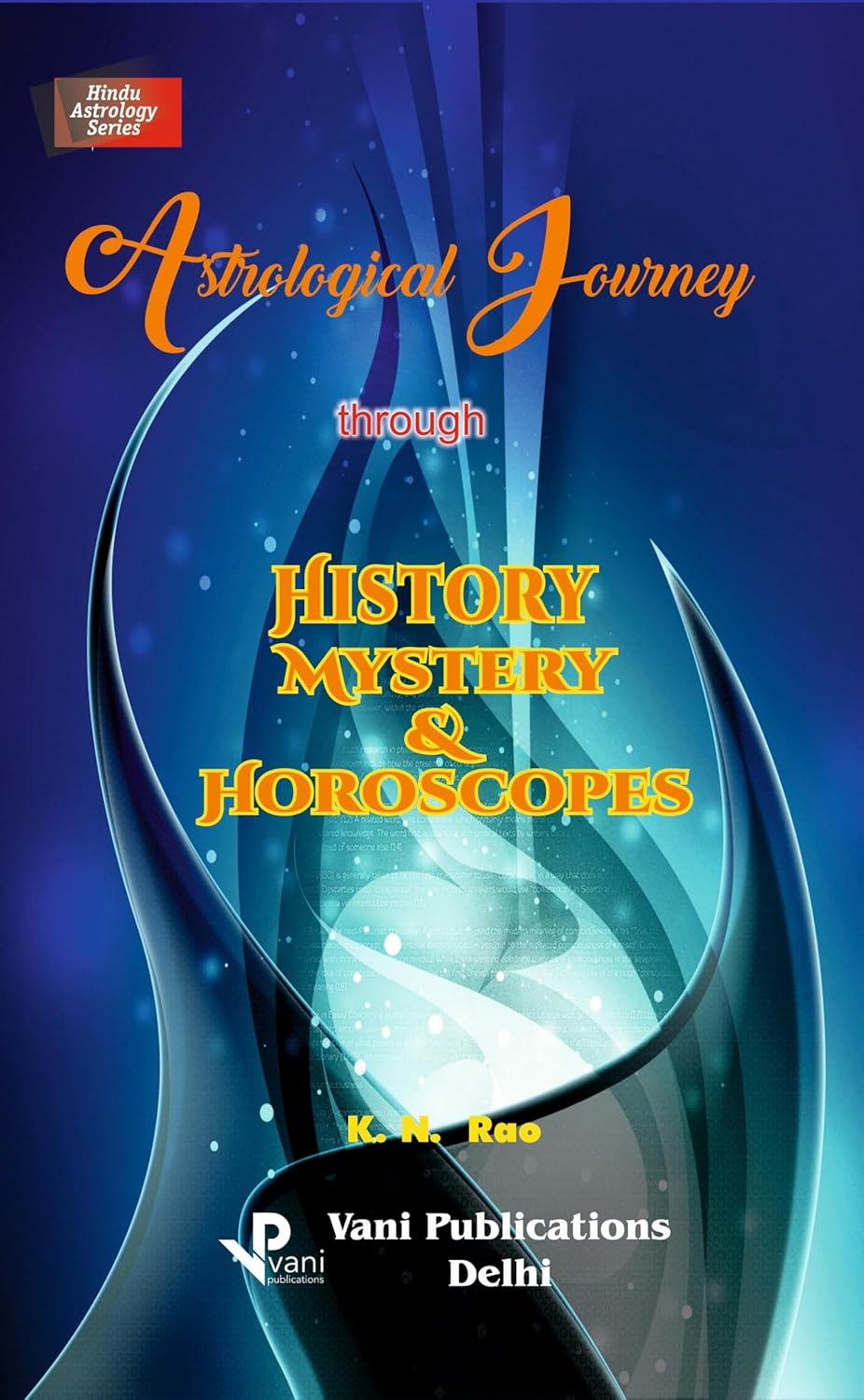 Astrological Journey through History Mystery and Horoscopes