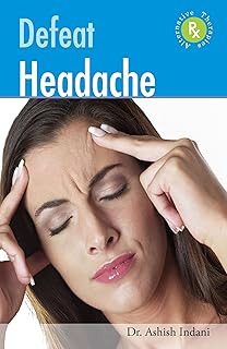 DEFEAT HEADACHE