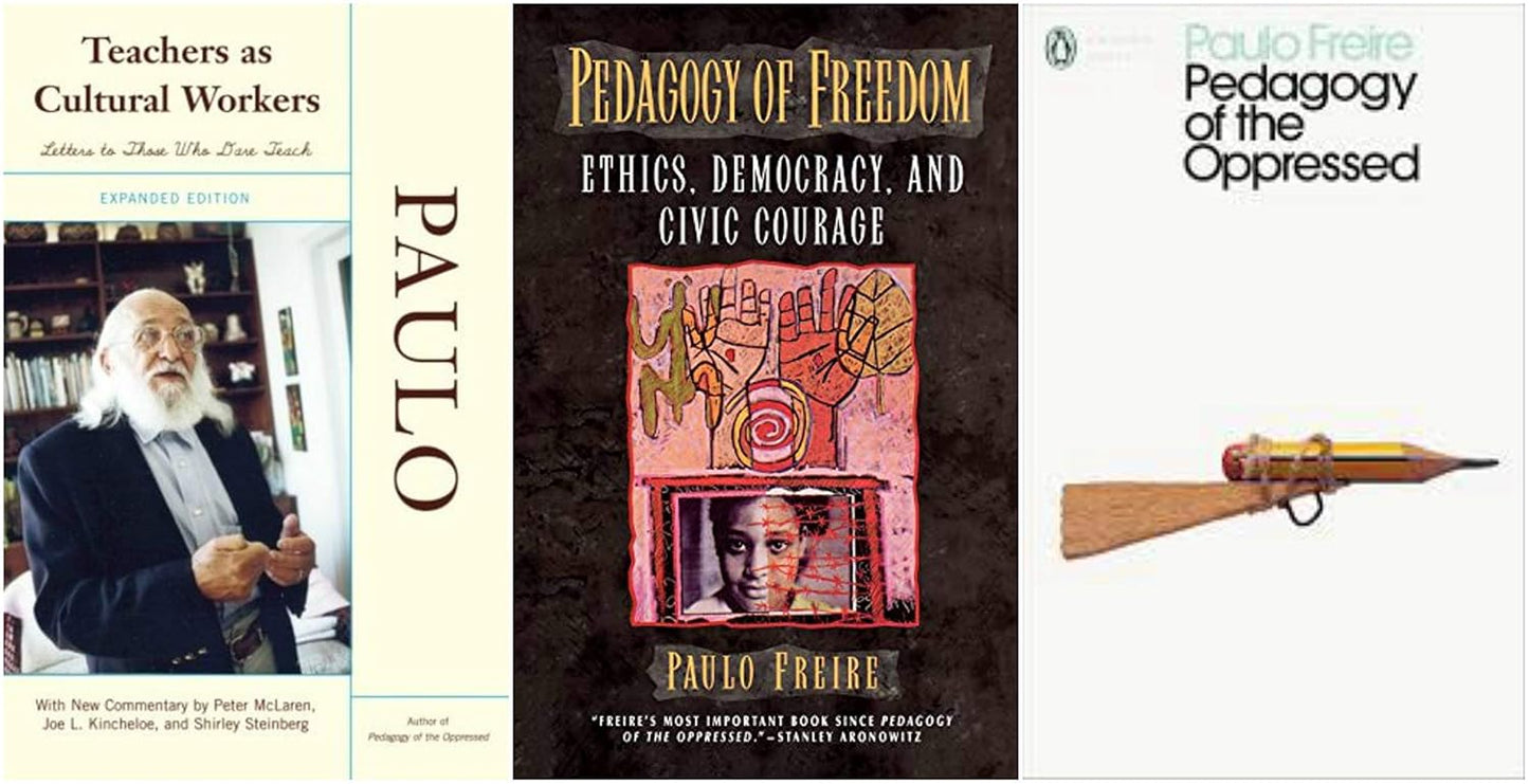 By Paulo Freire | Pedagogy of the Oppressed + Pedagogy of Freedom + Teachers as Cultural Workers | Paulo Freire Super Savings Combo 3-in-1 | Set of 3 Books