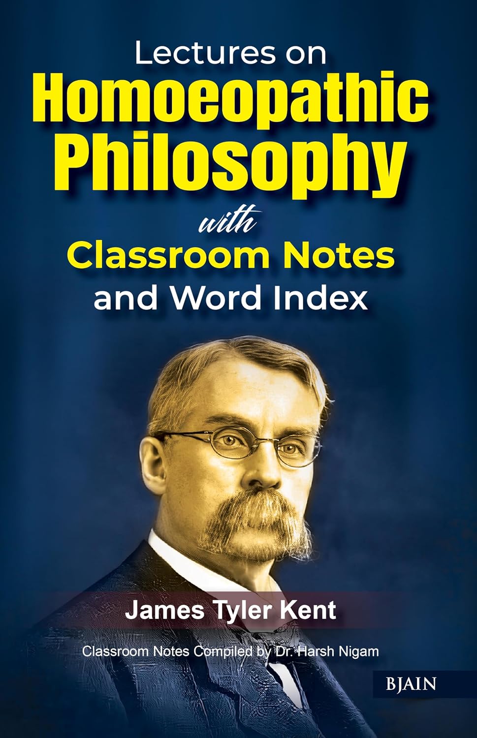 Lectures on Homoeopathic Philosophy with Classroom Notes & Word Index – 7th Edition
