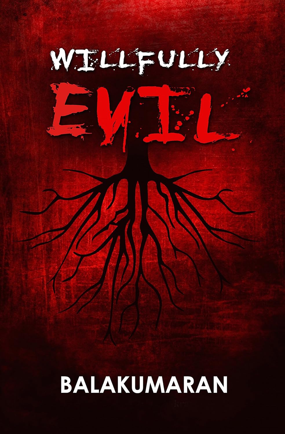 Willfully Evil