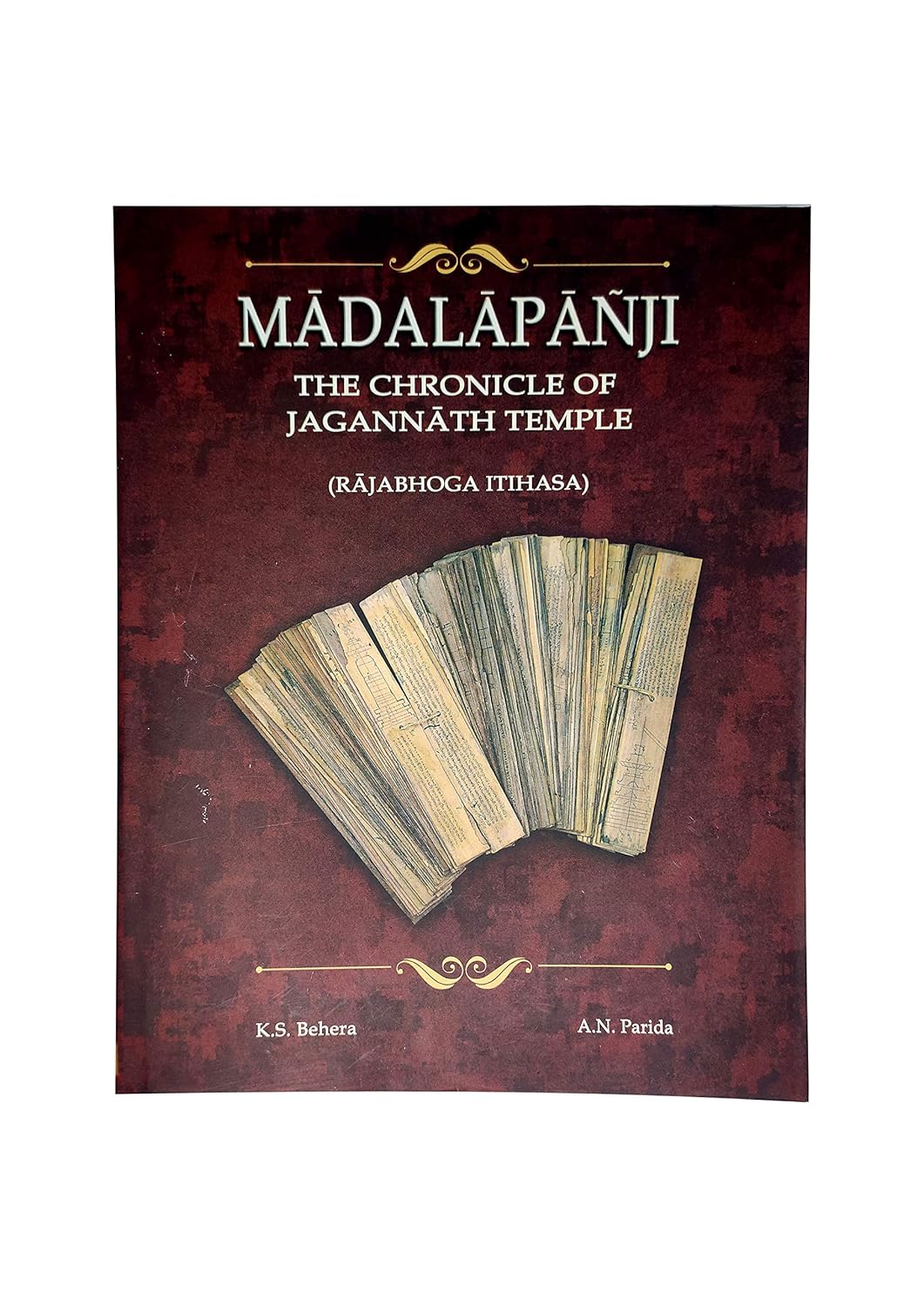 Madalapanji : The Chronicle Of Jagannath Temple (Rajabhoga Itihasa)