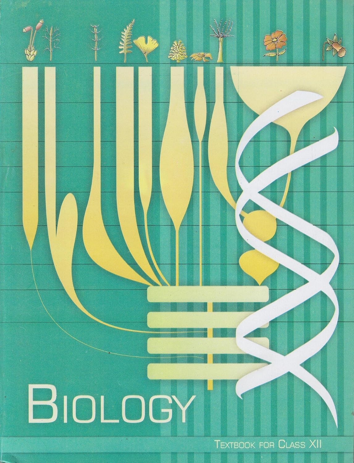 Biology Textbook For Class - 12