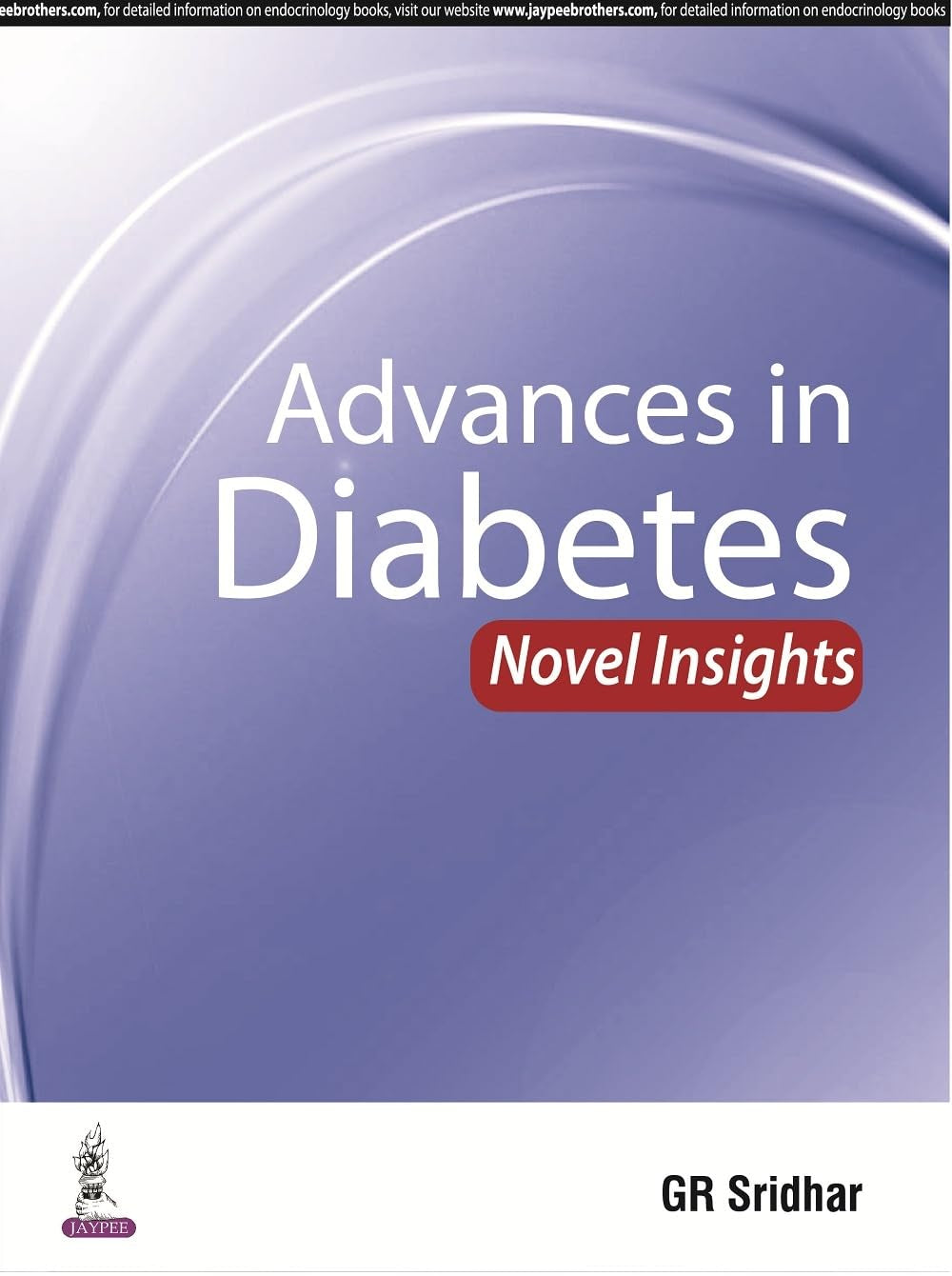 Advances in Diabetes: Novel insights