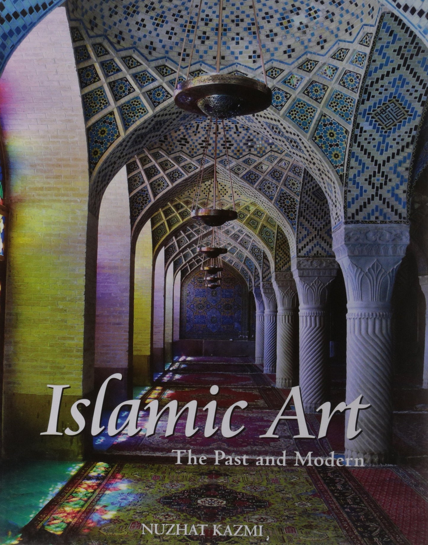 Islamic Art: The Past And Modern