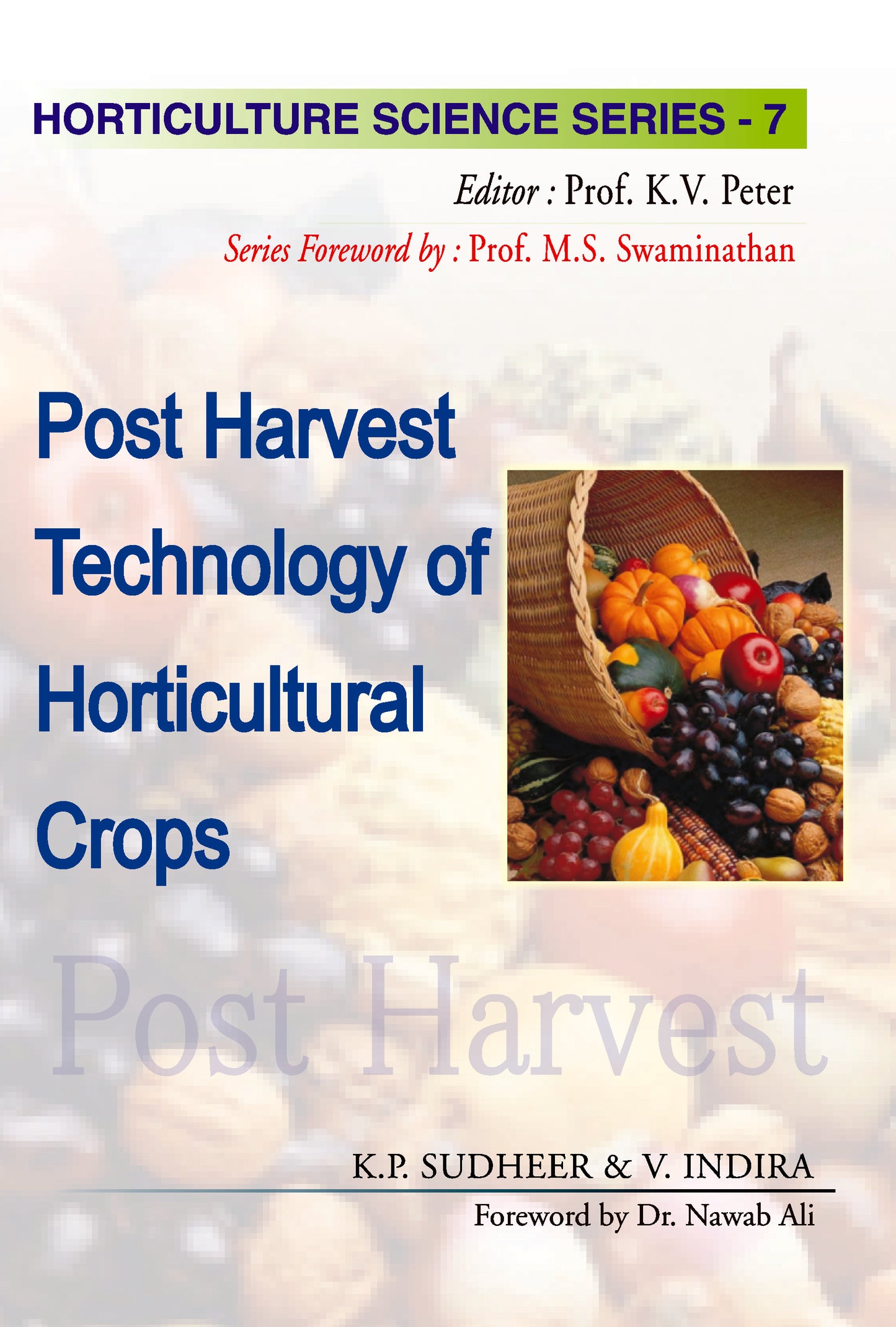 Postharvest Technology of Horticultural Crops