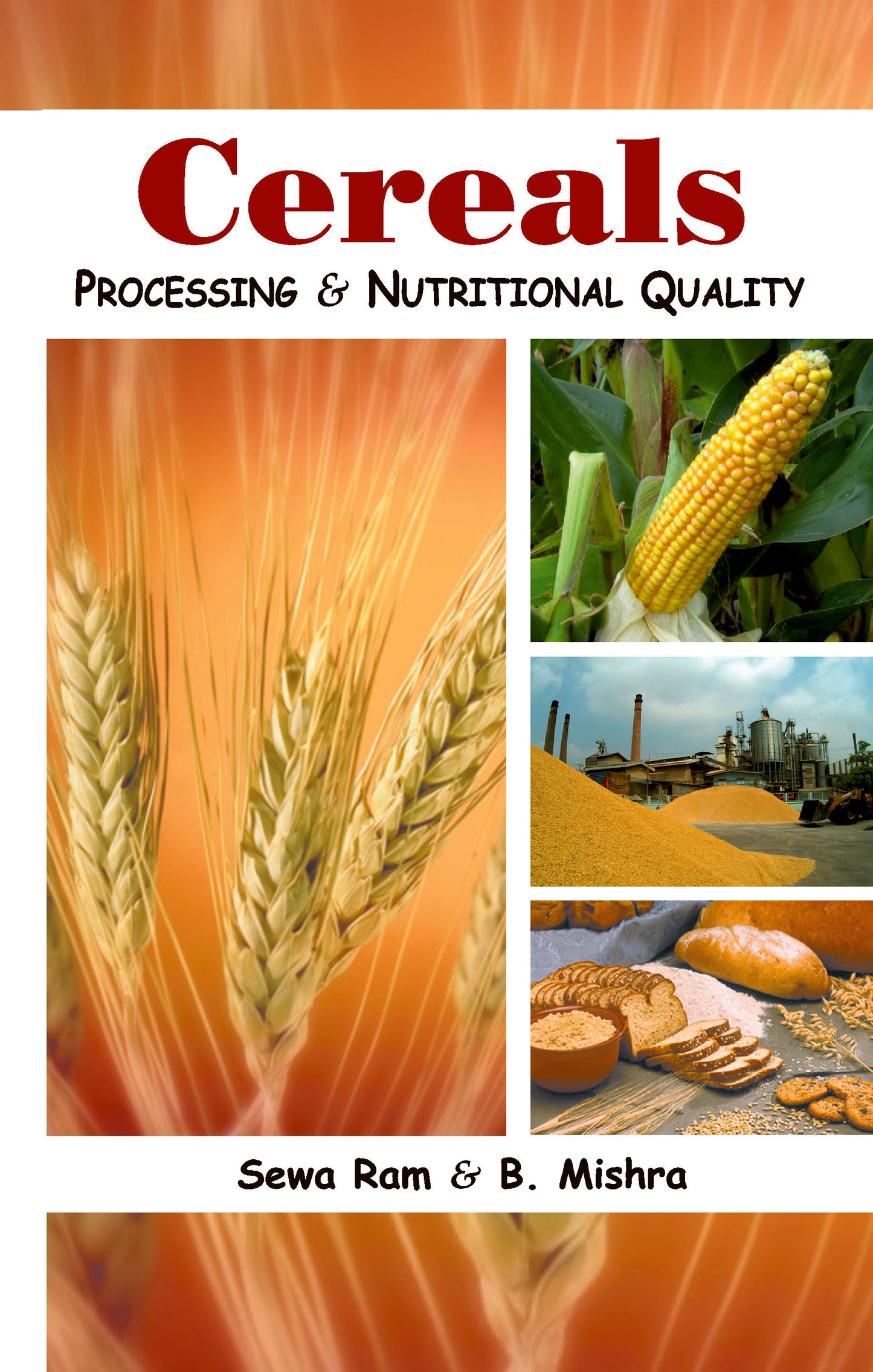 Cereals: Processing and Nutritional Quality