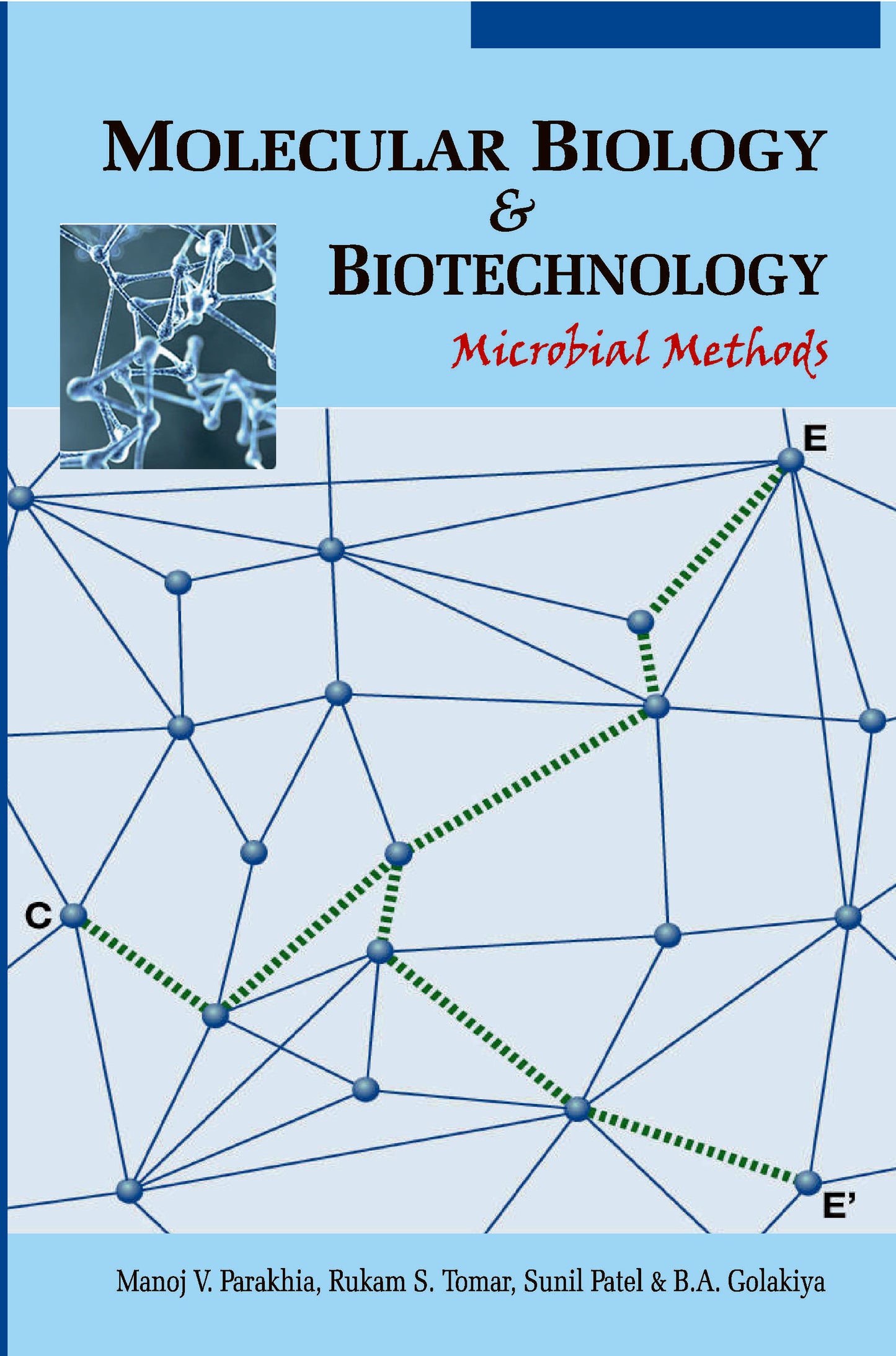 Molecular Biology and Biotechnology: Microbial Methods