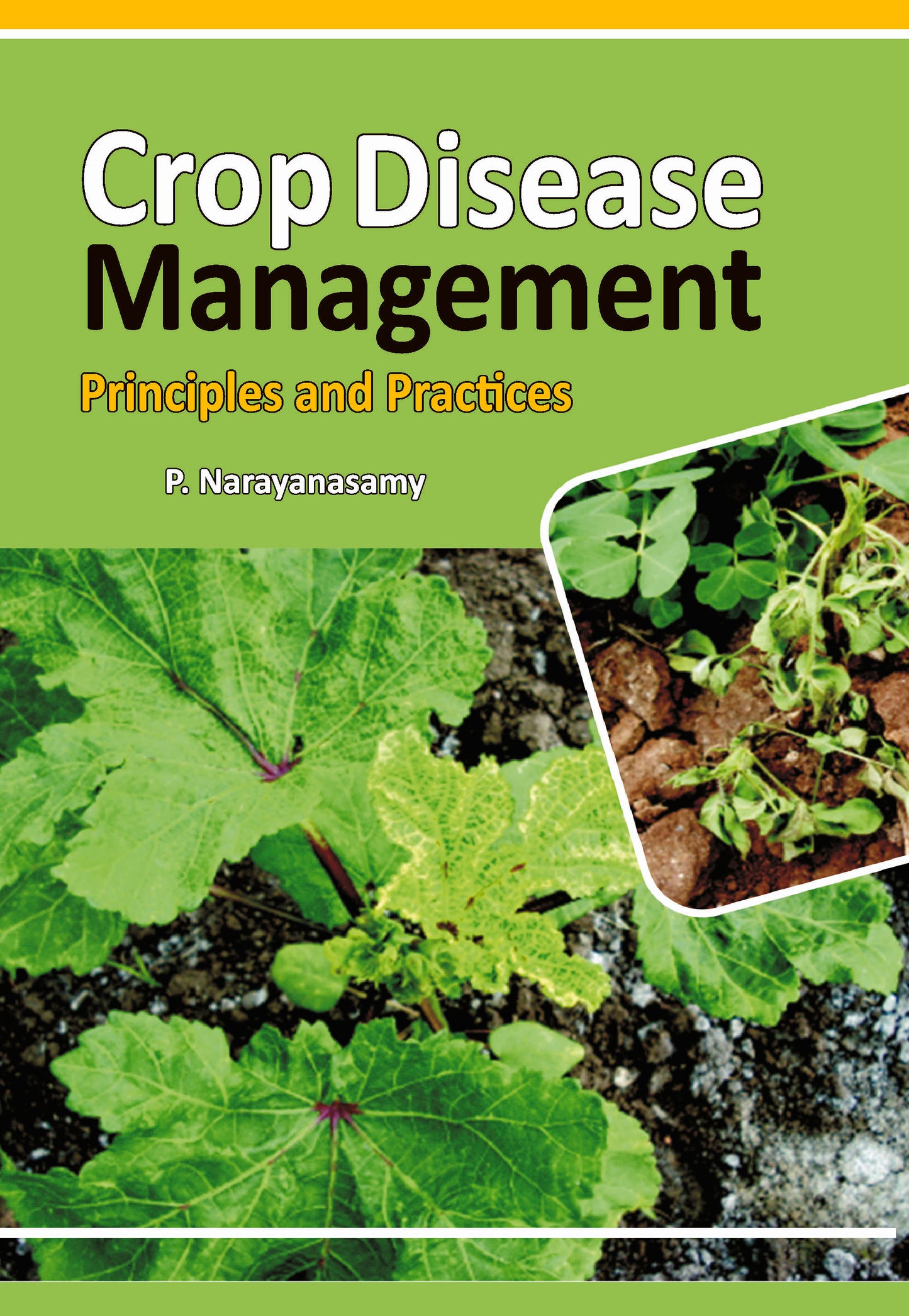 Crop Diseases Management: Principles and Practices
