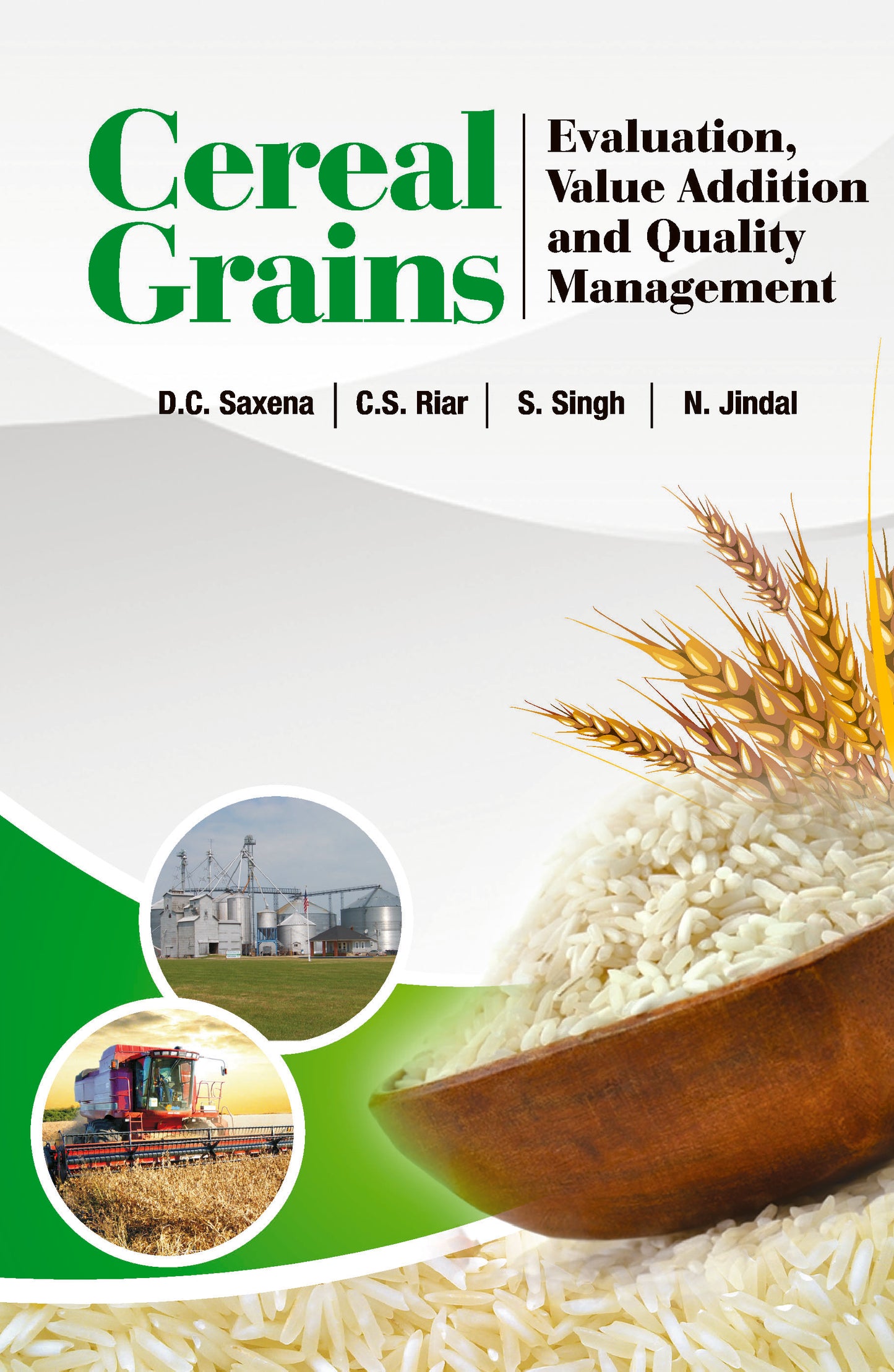 Cereal Grains: Evaluation,Value Addition and Quality Management