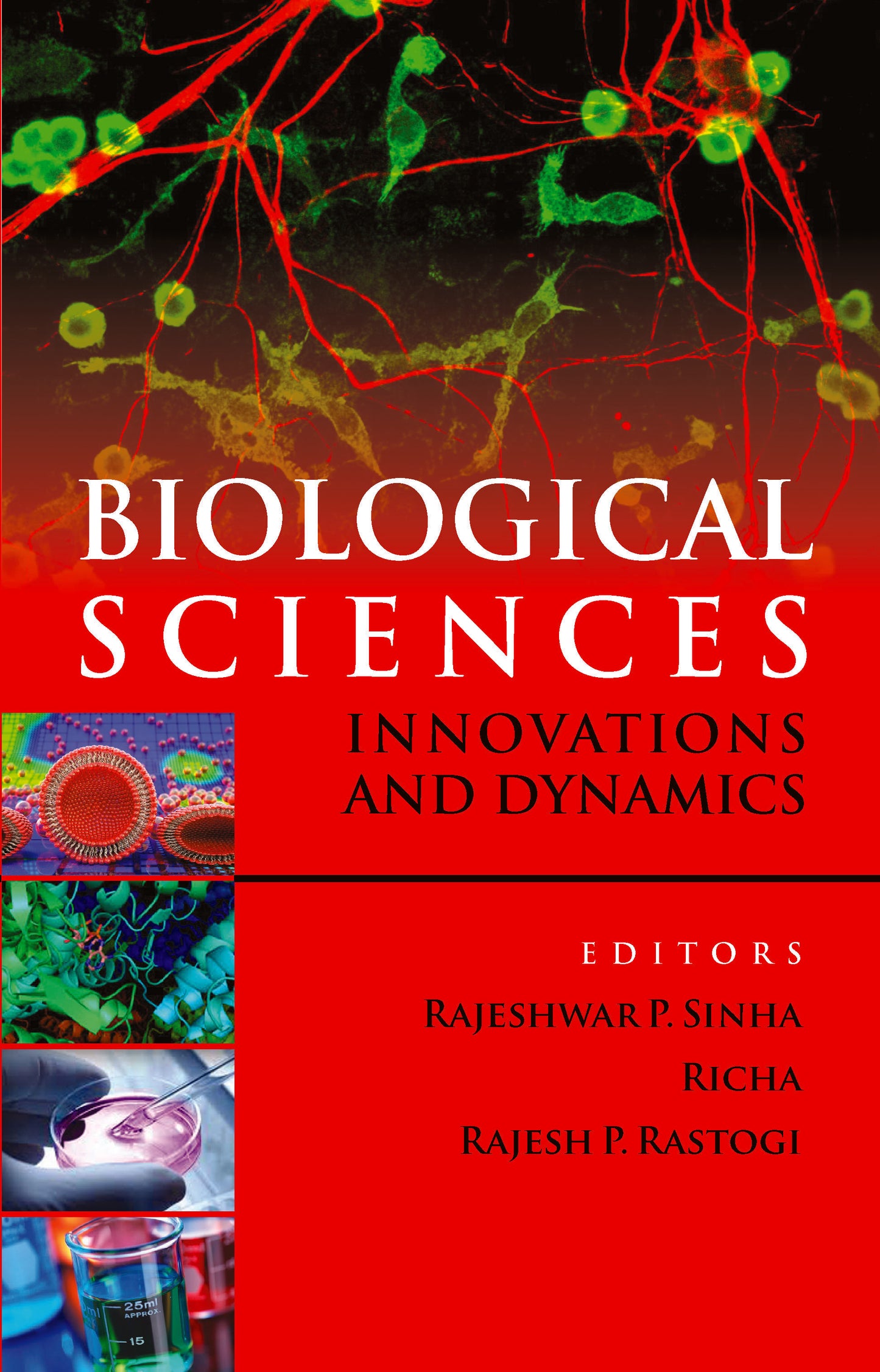 Biological Sciences: Innovations and Dynamics